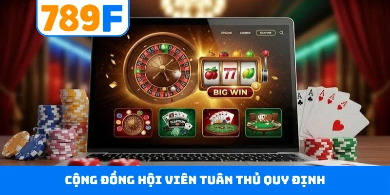 Cộng đồng hội viên tuân thủ quy định