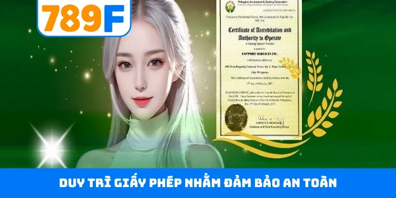Duy trì giấy phép nhằm đảm bảo an toàn