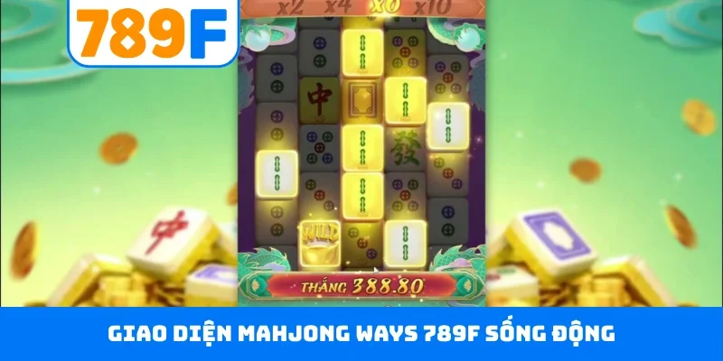 Giao diện Mahjong Ways 789F sống động