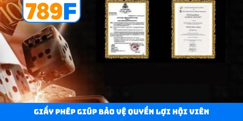 Giấy phép giúp bảo vệ quyền lợi hội viên
