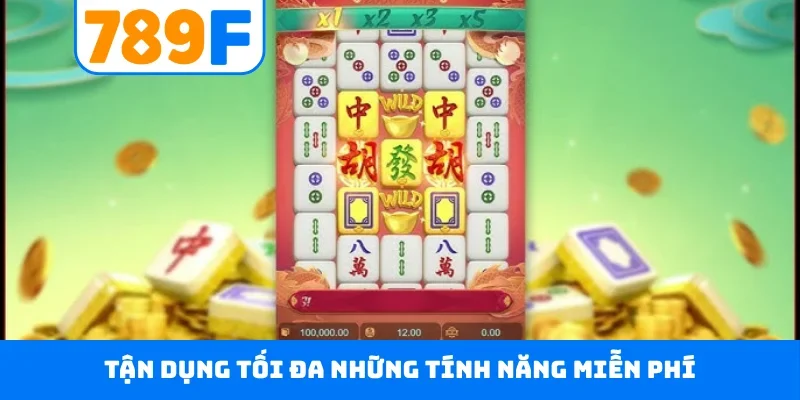 Tận dụng tối đa những tính năng miễn phí